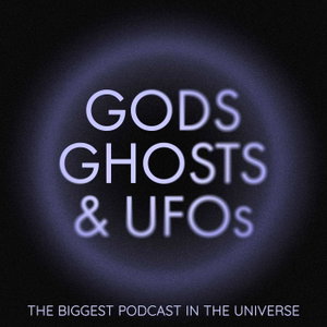 Gods, Ghosts & UFOs
