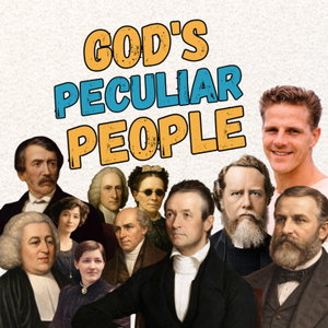 God's Peculiar People: Learning How to Live the Christian Life from Heroes of the Faith