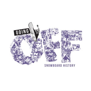 Going Off Snowboard History Podcast