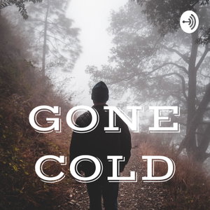 GONE COLD