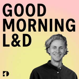 GOOD MORNING L&D