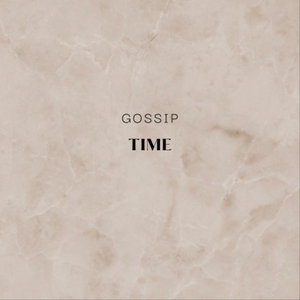 Gossip Time