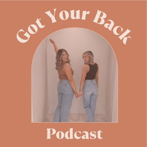Got Your Back Podcast
