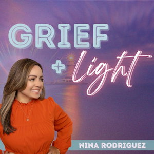 Grief and Light™