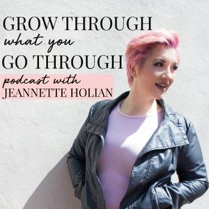 Grow Through What You Go Through| Life Changing Mindset & Inspiration
