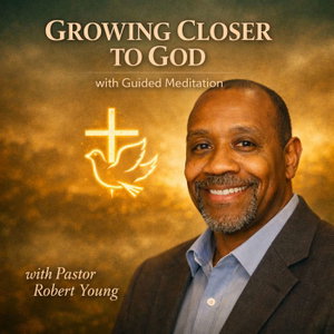 Growing Closer to God with Guided Meditation