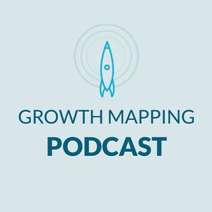 Growth Mapping Podcast