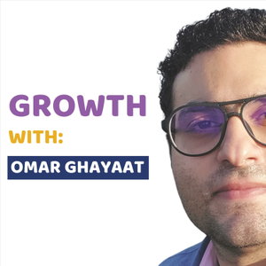 Growth With Omar Ghayaat (Arabic) النمو مع عمر غيات