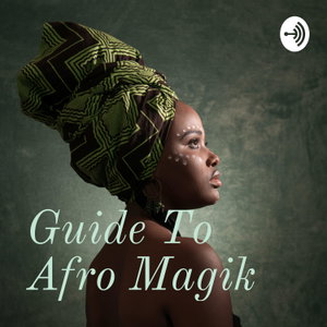 Guide To Afro Magik