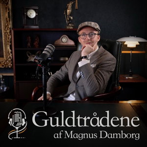 Guldtrådene - om liebhaveri, erfaringer og historier