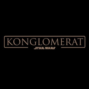 Gwiezdne wojny podcast - Wszystkie oblicza Star Wars - Konglomerat podcastowy