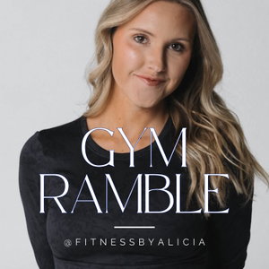 Gym Ramble