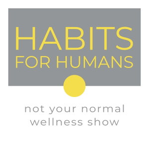Habits for Humans