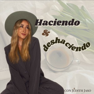 Haciendo y Deshaciendo 