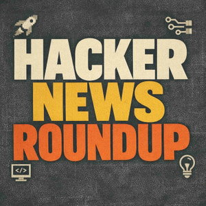 Hacker News Roundup