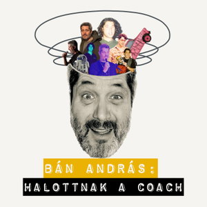 halottnak a coach bán andrással