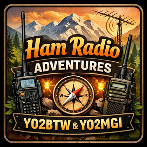 Ham Radio Adventures with YO2BTW & YO2MGI