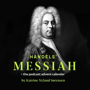 Handel's Messiah the advent calendar