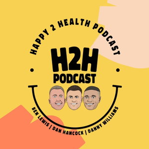 Happy 2 Health Podcast