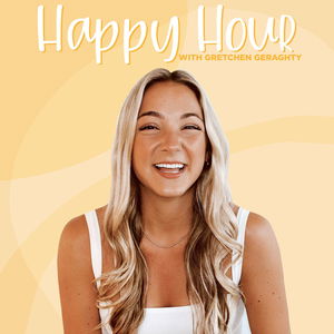 Happy Hour with Gretchen Geraghty