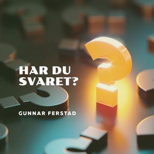 Har du svaret?
