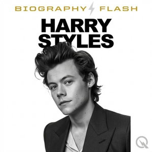 Harry Styles - Biography Flash