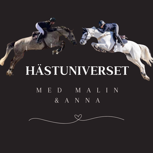 Hästuniverset med Malin & Anna