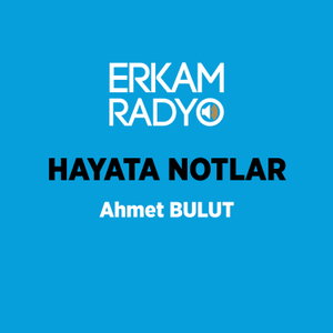 HAYATA NOTLAR