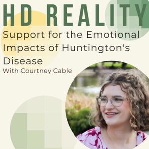 HD Reality | Support for the Emotional Impacts of Huntington's Disease