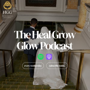 Heal Grow Glow