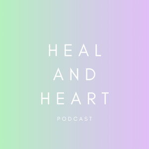 HEALANDHEART PODCAST