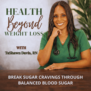 Health Beyond Weight Loss |Insulin Resistance, Blood Sugar, Brain fog, Natural Remedies, Ketosis, Faith