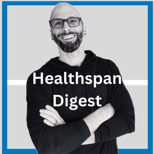 Healthspan Digest