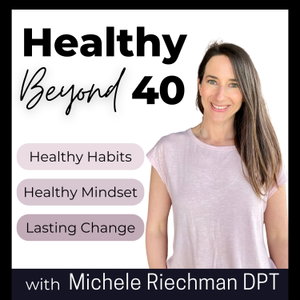 Healthy Beyond 40 | Lose Weight, Healthier Habits, Reduce Stress, Feel Confident, Mindset, More Energy, Feel Better, Emotional Eating