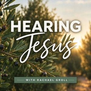 Hearing Jesus: Daily Bible Study, Daily Devotional, Prayer, Hearing God & Christian Affirmations