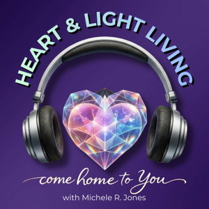 Heart & Light Living: Come Home to You