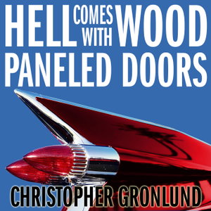 Hell Comes With Wood Paneled Doors
