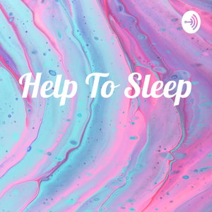 Help To Sleep 