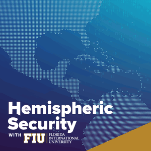 Hemispheric Security With FIU