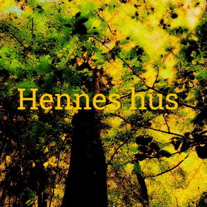 Hennes hus