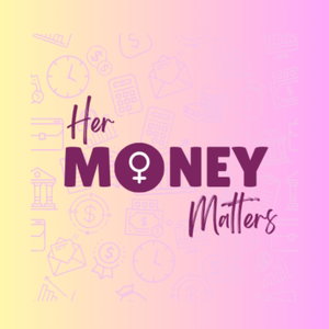 Her Money Matters
