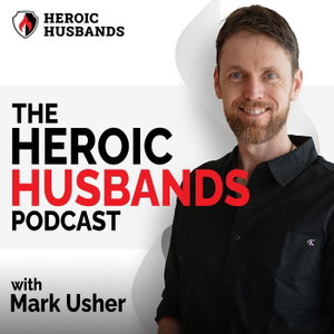 Heroic Husbands | Relationship Advice & Coaching