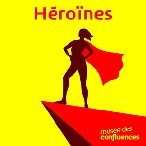 Héroïnes
