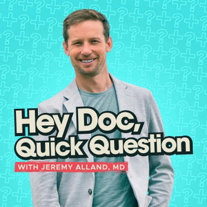 Hey Doc, Quick Question