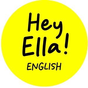 Hey Ella English