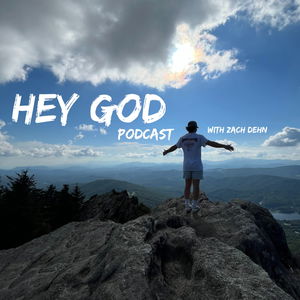 Hey God Podcast