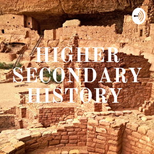 HIGHER SECONDARY HISTORY 