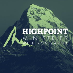 Highpoint Ministries with Ron Zappia