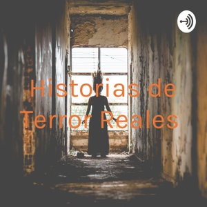 Historias de Terror Reales 