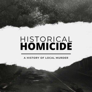 Historical Homicide